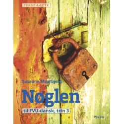 Nøglen 3, teksthæfte: til FVU-dansk, trin 3