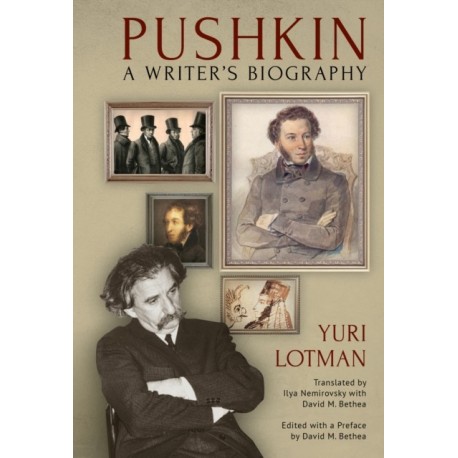 Pushkin: A Writer's Biography