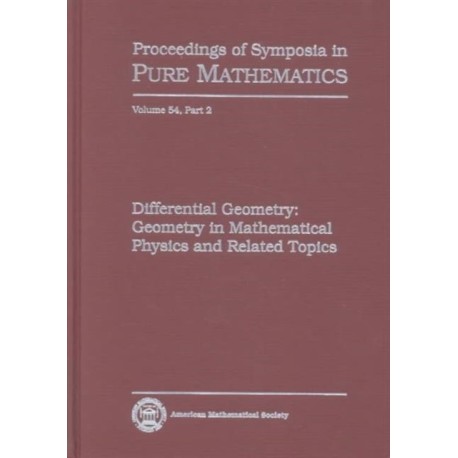Differential Geometry, Part 2: Geometry in Mathematical Physics and Related Topics