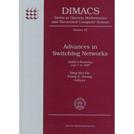 Advances in Switching Networks