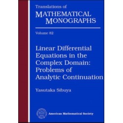 Linear Differential Equations in the Complex Domain: Problems of Analytic Continuation