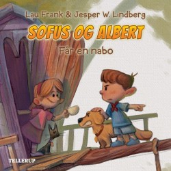 Sofus og Albert -3: Får en nabo