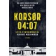 Korsør 04:07: Tæt på efterforskningen og venskabet med en morder