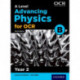 A Level Advancing Physics for OCR B: Year 2