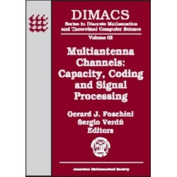 Multiantenna Channels: Capacity Coding and Signal Processing - Dimacs Workshop Signal Processing for Wireless Transmission, October 7-9, 2002