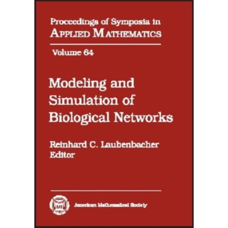 Modeling and Simulation of Biological Networks