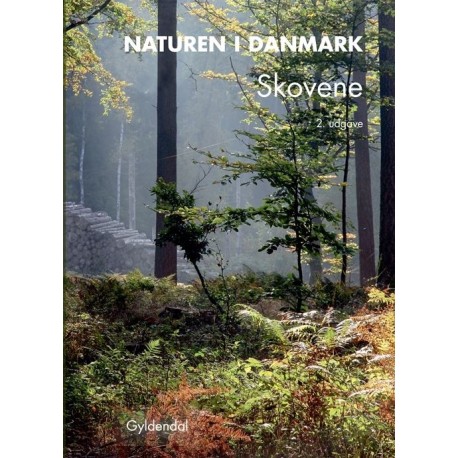 Naturen i Danmark, bd. 4: Skovene