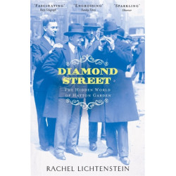 Diamond Street: The Hidden World of Hatton Garden