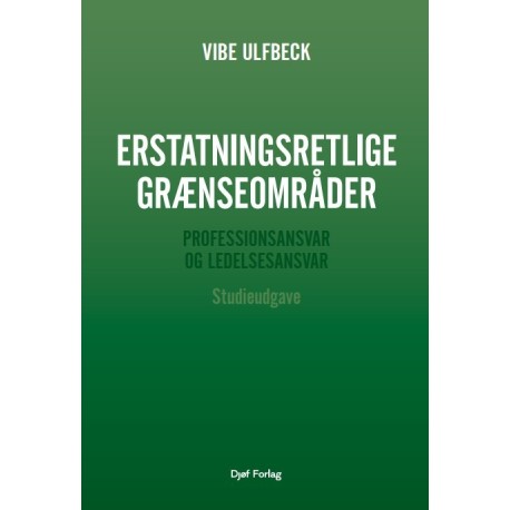 Erstatningsretlige grænseområder - studieudgave: Studieudgave