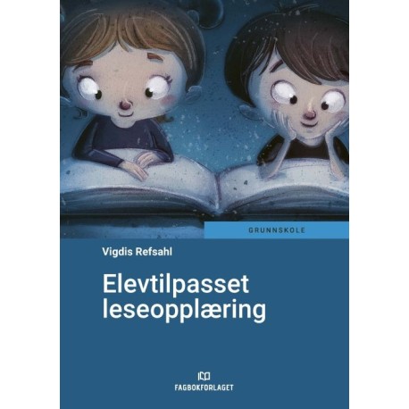 Elevtilpasset leseopplæring : 1. - 4. trinn