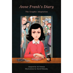 Anne Frank's Diary: The Graphic Adaptation: The Graphic Adaptation