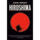 Hiroshima: A New Edition With a Final Chapter, Written Forty Years After the Explosion