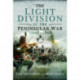 The Light Division in the Peninsular War, 1808-1811