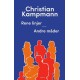 Rene linjer/Andre måder