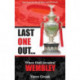 Last One Out: When Hull Invaded Wembley