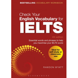 Check Your English Vocabulary for IELTS: Essential words and phrases to help you maximise your IELTS score