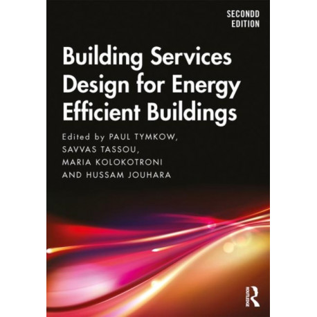 Building Services Design for Energy Efficient Buildings