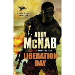 Liberation Day: (Nick Stone Thriller 5)