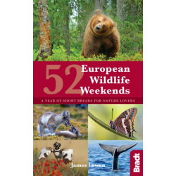 52 European Wildlife Weekends: A year of short breaks for nature lovers