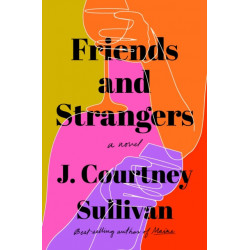 Friends and Strangers: A Read with Jenna Pick: A novel