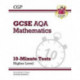 GCSE Maths AQA 10-Minute Tests - Higher (includes Answers)
