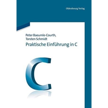 Praktische Einfuhrung in C