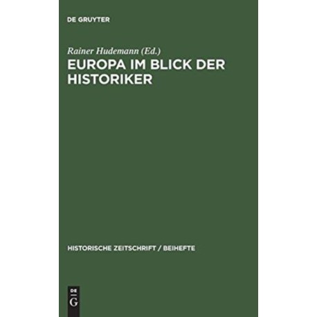 Europa im Blick der Historiker