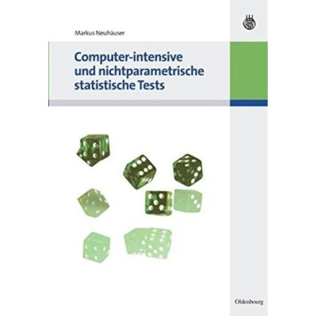 Computer-intensive und nichtparametrische statistische Tests