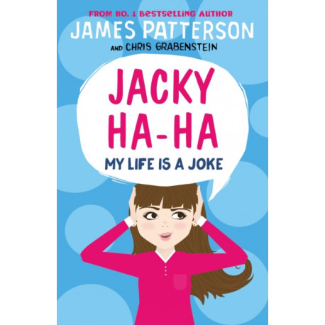 Jacky Ha-Ha: My Life is a Joke: (Jacky Ha-Ha 2)