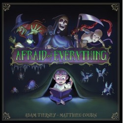 Afraid of Everything