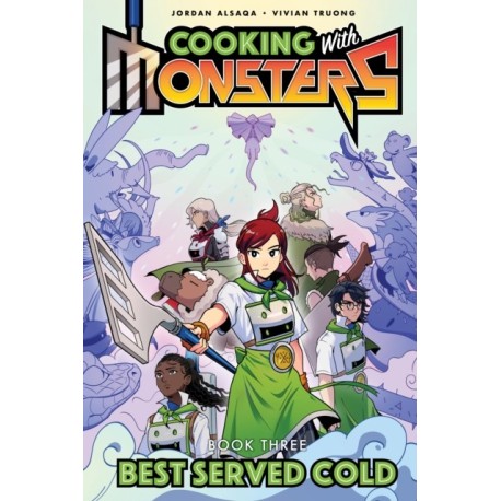 Cooking with Monsters (Book 3): Best Served Cold