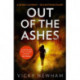 Out of the Ashes: A Di Maya Rahman Novel