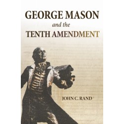 George Mason and the Tenth Amendment