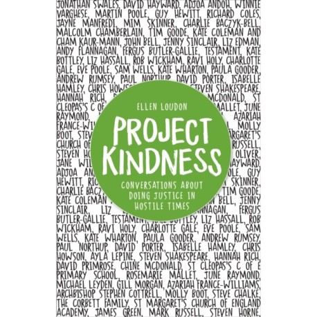 Project Kindness: Conversations about Doing Justice in Hostile Times