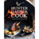 Hunter Gather Cook: Adventures in Wild Food