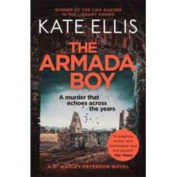 The Armada Boy: Book 2 in the DI Wesley Peterson crime series