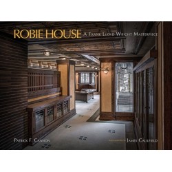Robie House: A Frank Lloyd Wright Masterpiece