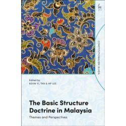 The Basic Structure Doctrine in Malaysia: Themes and Perspectives