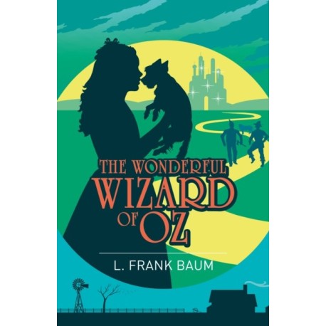 The Wonderful Wizard of Oz