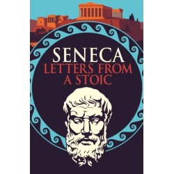 Seneca: Letters from a Stoic