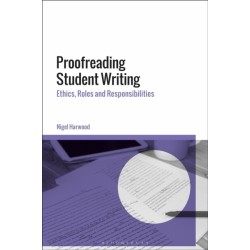 Proofreading Student Writing: Ethics, Roles and Responsibilities