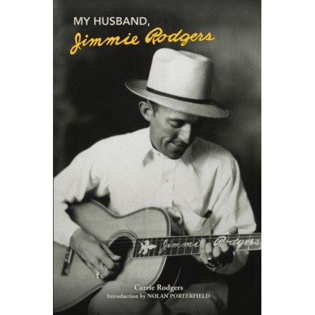 My Husband, Jimmie Rodgers