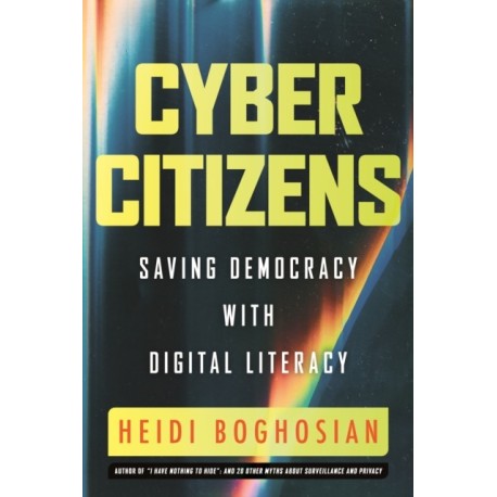 Cyber Citizens: Saving Democracy with Digital Literacy