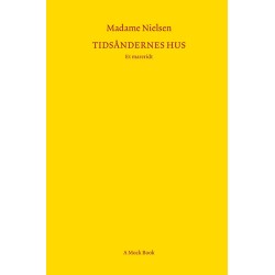 Tidsåndernes hus: Et mareridt