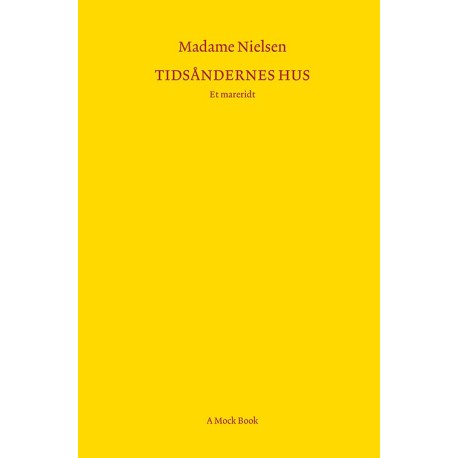 Tidsåndernes hus: Et mareridt