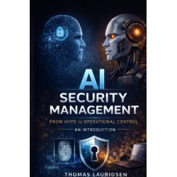 AI Security Management: From Hype to Operational Control