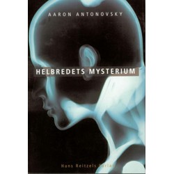 Helbredets mysterium: At magte stress og forblive rask