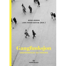 Gangfunksjon : undersøkelse og trening