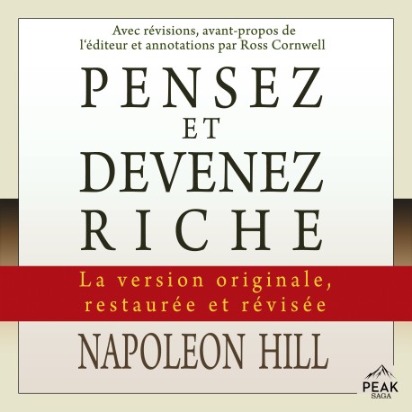Pensez et devenez riche: La version originale, restaurée et révisée