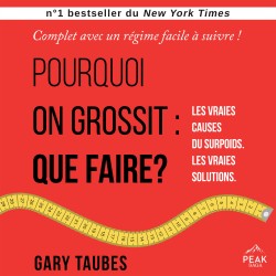 Pourquoi on grossit: Que faire?